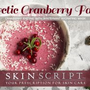 Arctic Cranberry Facial Month!
